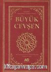 Açıklamalı Büyük Cevşen Ve Transkripsiyonlu Türkçe Okunuşu (Celcelutiye Ilaveli)  Büyük Boy (Kod 1007)