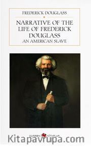 Narrative of the Life of Friedrick Douglass: An American Slave