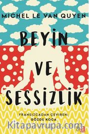 Beyin ve Sessizlik