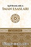 Kavramlarla İman Esasları