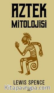 Aztek Mitolojisi