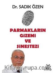Parmakların Gizemi Ve Sinestezi