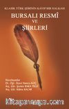 Bursalı Resmi Ve Şiirleri / Klasik Türk Şiirinin Kayıp Bir Halkası