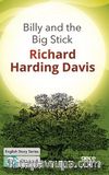 Billy and the Big Stick / İngilizce Hikayeler B2 Stage 4