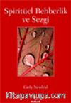 Spiritüal Rehberlik ve Sezgi