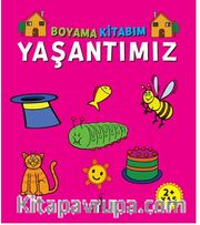 Boyama Kitabım - Yaşantımız