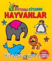 İlk Boyama Kitabım - Hayvanlar