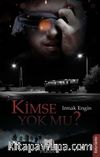 Kimse Yok Mu?
