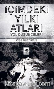 İçimdeki Yılkı Atları