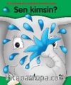 Sen Kimsin?