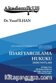 Akademikus İdari Yargılama Hukuku Ders Notları