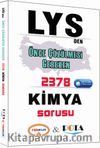 LYS'den Önce Çözülmesi Gereken 2378 Kimya Sorusu