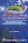 Enerji Çevresel Sürdürülebilirlik / Yükselen ve Gelişmiş Ekonomiler Karşılaşması