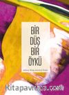 Bir Düş Bir Öykü