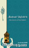 Akademik Hafızlıkta Aile, Çocuk Ve Hoca İlişkileri