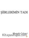 Şiirlerimin Tadı