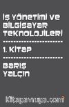 İş Yönetimi ve Bilgisayar Teknolojileri 