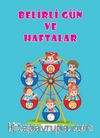 Belirli Gün ve Haftalar (5+ Yaş)