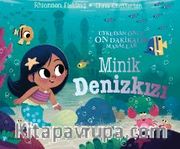 Uykudan Önce On Dakikalık Masallar " Minik Denizkızı " ( 1+Yaş Hikaye Kitabı )