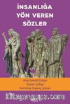 İnsanlığa Yön Veren Sözler
