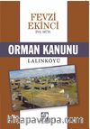 Orman Kanunu & Lalınköyü
