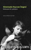 Sinemada Hayvan İmgesi ( Deleuzyen Bir Yaklaşım )