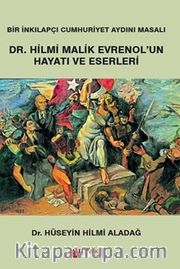 Dr.Hilmi Malik Evrenol’un Hayatı Ve Eserleri