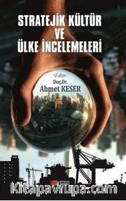 Stratejik Kültür Ve Ülke İncelemeleri