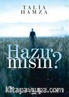 Hazır mısın?