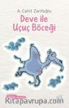 Deve ile Uçuç Böceği