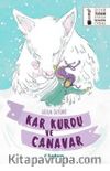 Kar Kurdu ve Canavar