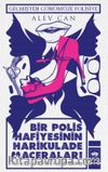 Bir Polis Hafiyesinin Harikulade Maceraları
