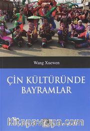 Çin Kültüründe Bayramlar