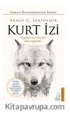 Kurt İzi / Doğanın İzini Sürenler Daha Özgürdür