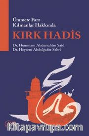 Ümmete Farz Kılınanlar Hakkında Kırk Hadis