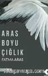 Aras Boyu Çığlık