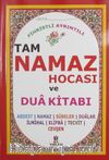 Fihristli Ayrıntılı Tam Namaz Hocası ve Dua Kitabı