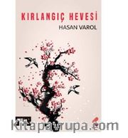 Kırlangıç Hevesi