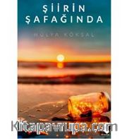 Şiirin Şafağında
