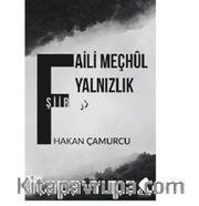 Faili Meçhul Yalnızlık
