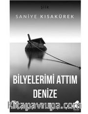 Bilyelerimi Attım Denize
