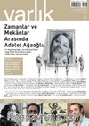 Zamanlar ve Mekanlar Arasında Adalet Ağaoğlu