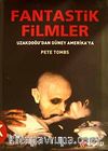Fantastik Filmler Uzakdoğu'dan Güney Amerika'ya