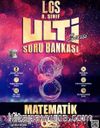 8. Sınıf LGS Matematik Ulti Serisi Soru Bankası