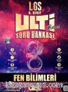 8. Sınıf LGS Fen Bilimleri Ulti Serisi Soru Bankası