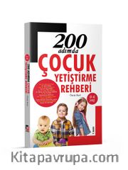 200 Adımda Çocuk Yetiştirme Rehberi