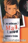 Bu Hikayedeki Mal Benim