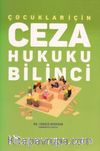 Çocuklar İçin Ceza Hukuku Bilinci