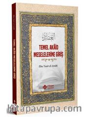 Temel Akaid Meselelerine Giriş