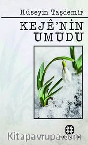 Keje’nin Umudu